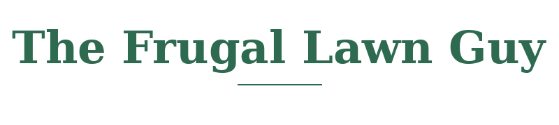 The Frugal Lawn Guy