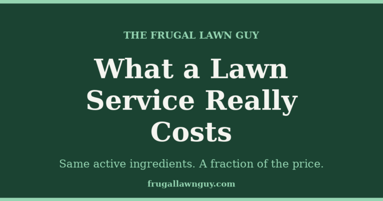 The Frugal Lawn Guy — What a Lawn Service Really Costs